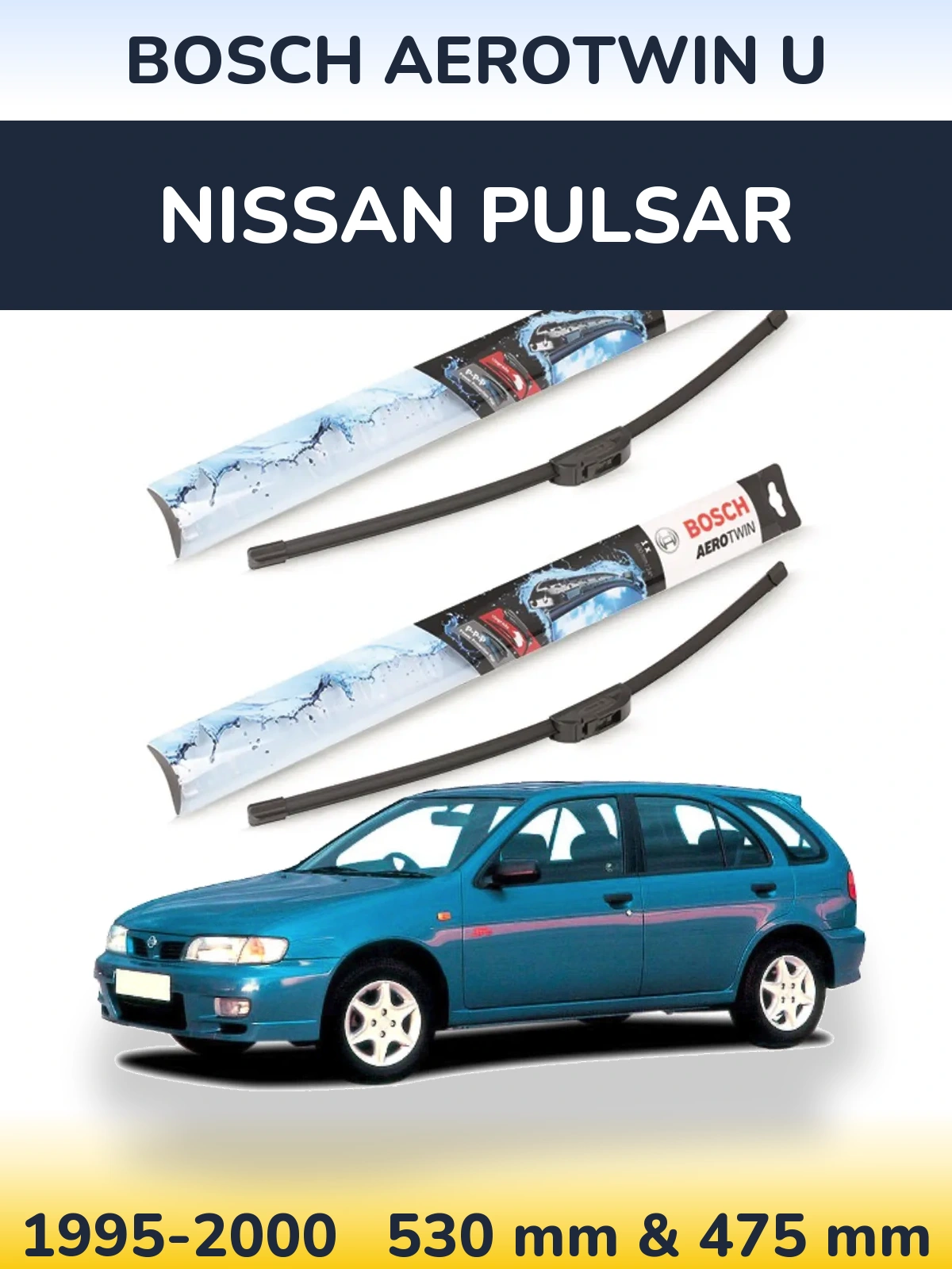 Komplet przednich wycieraczek BOSCH AeroTwin U 530 & 475 mm do Nissan Pulsar 1995-2000
