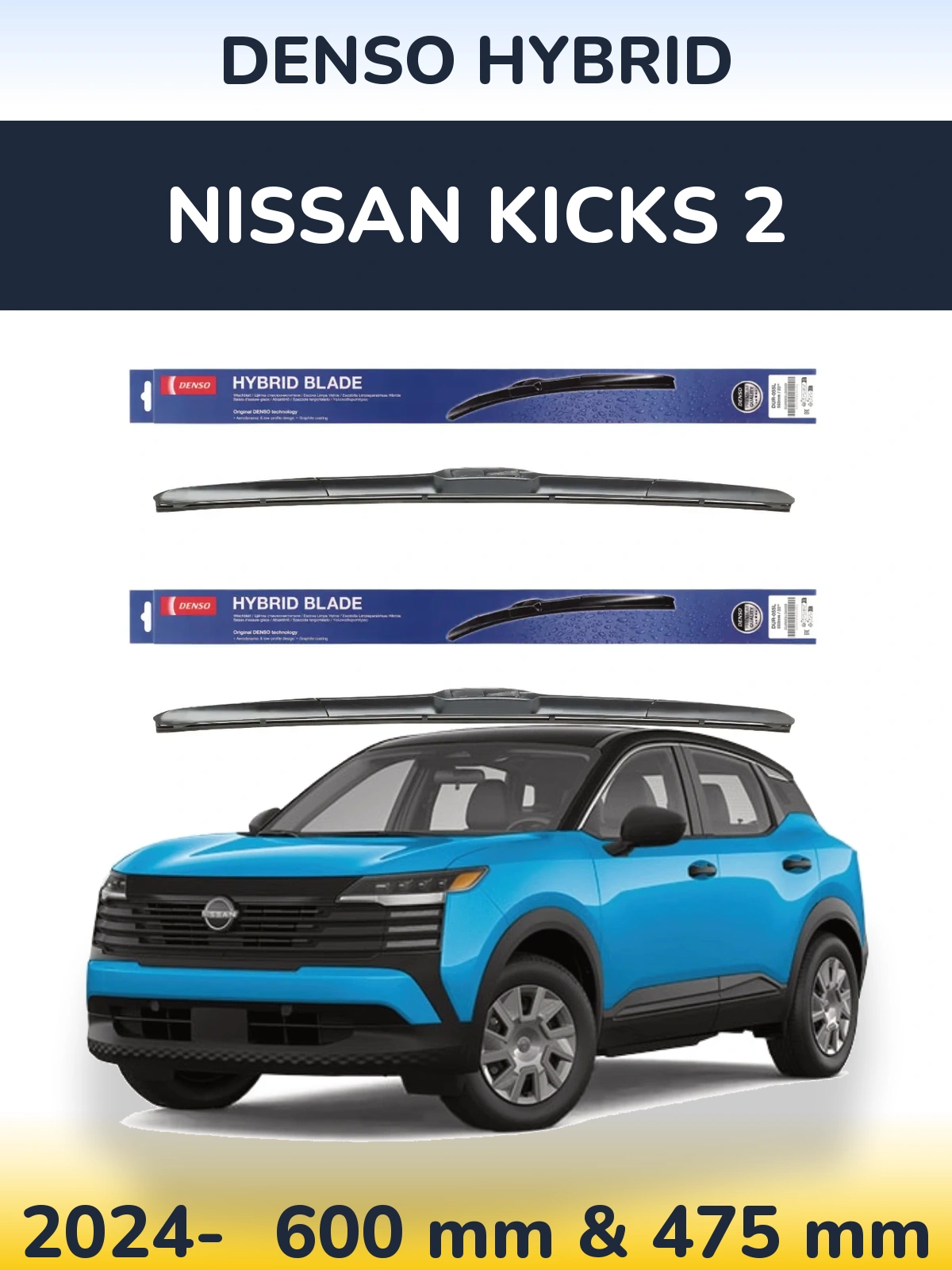 Komplet przednich wycieraczek Denso Hybrid 600 & 475 mm do Nissan Kicks 2 2024-2026