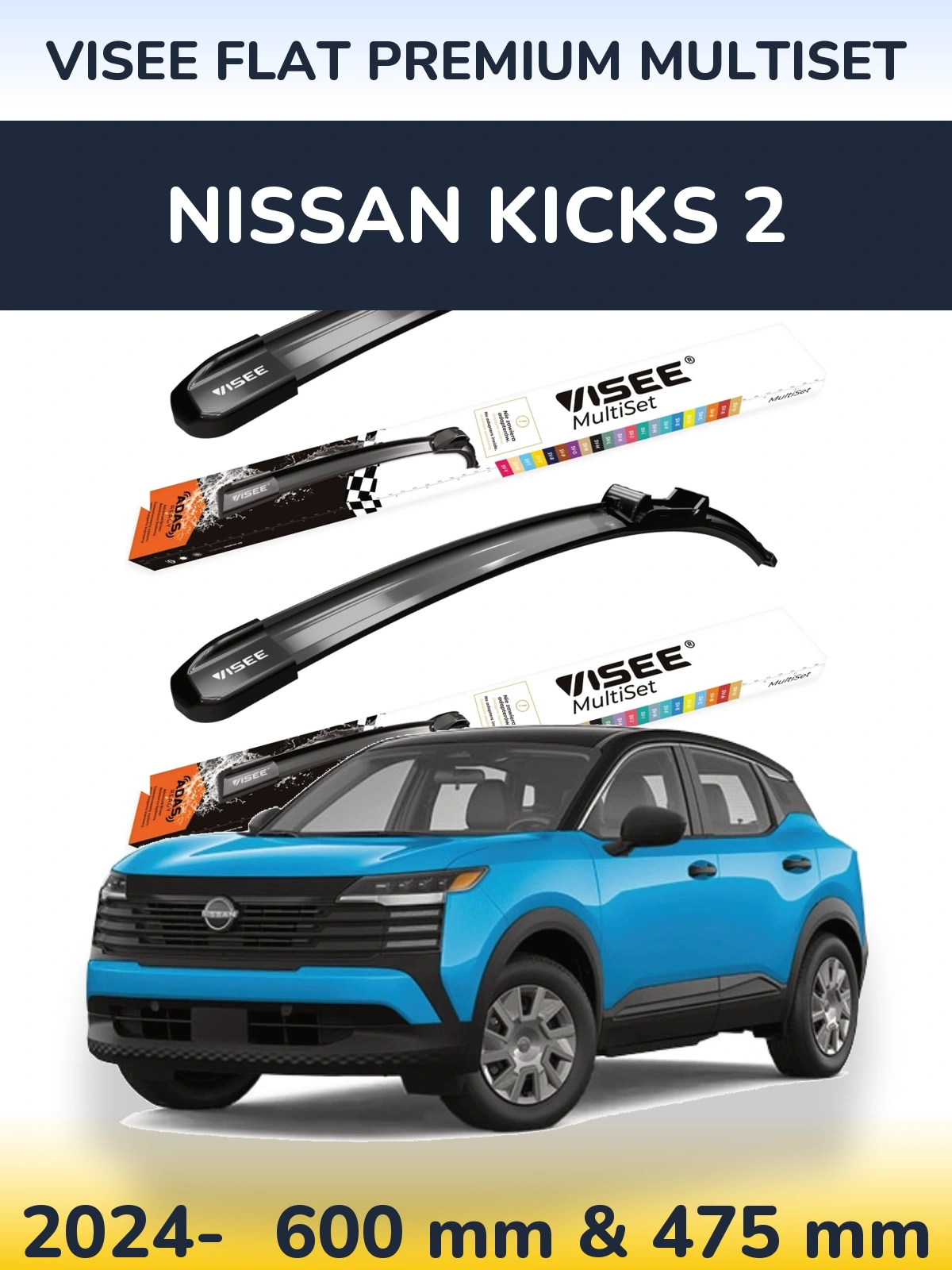 Komplet przednich wycieraczek VISEE FLAT PREMIUM MultiSet 600 & 475 mm do Nissan Kicks 2 2024-2026