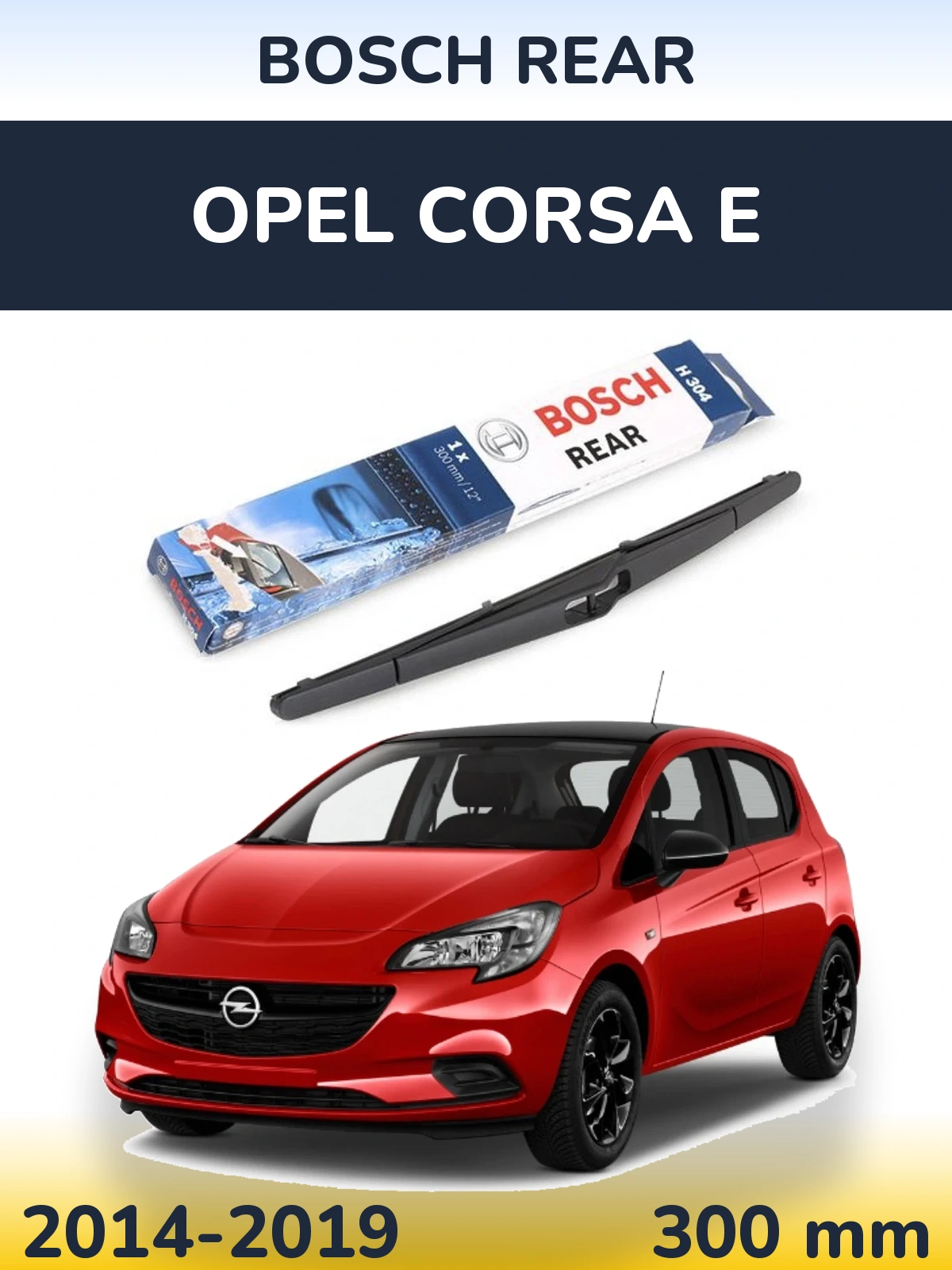 Tylna wycieraczka BOSCH Rear 300 mm do Opel Corsa E 2014-2019