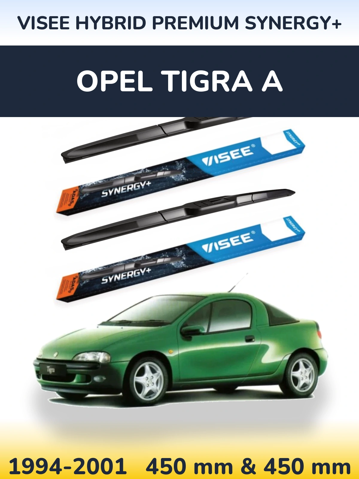 Front wiper blade set VISEE HYBRID PREMIUM SYNERGY+ 450 & 450 mm for Opel Tigra A 1994-2001