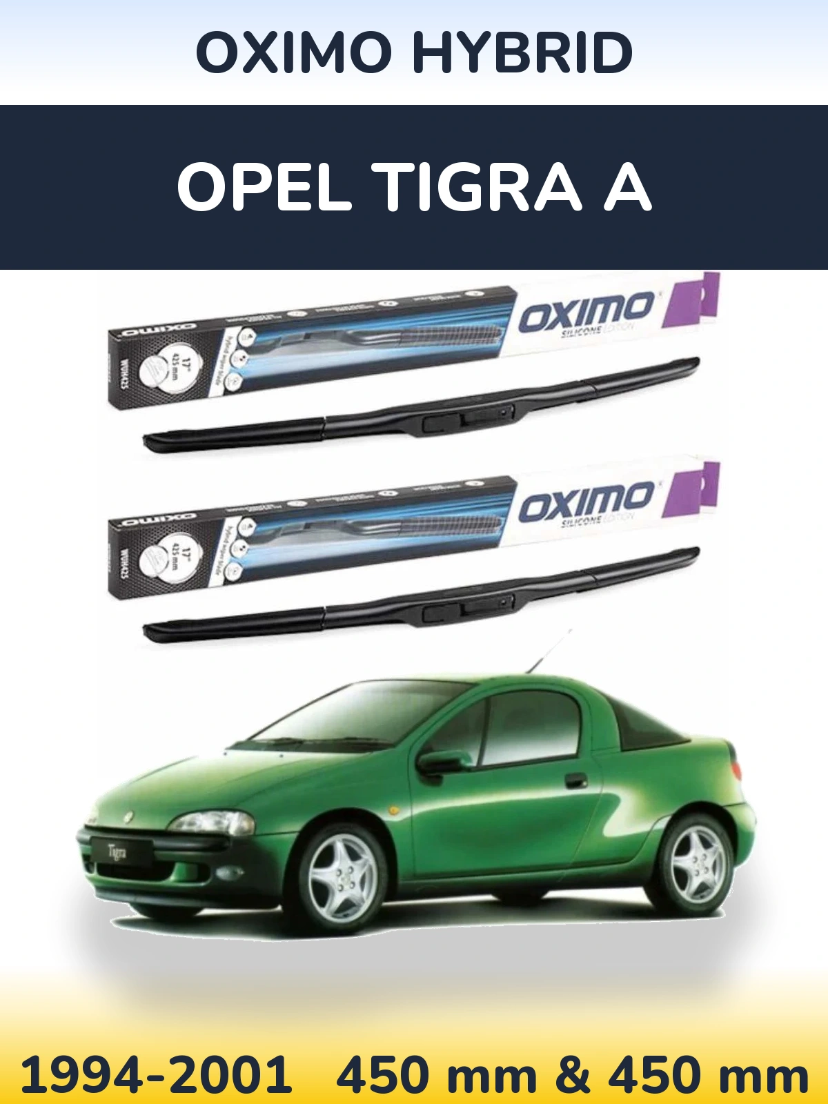 Комплект передних дворников Oximo Hybrid 450 & 450 мм для Opel Tigra A 1994-2001