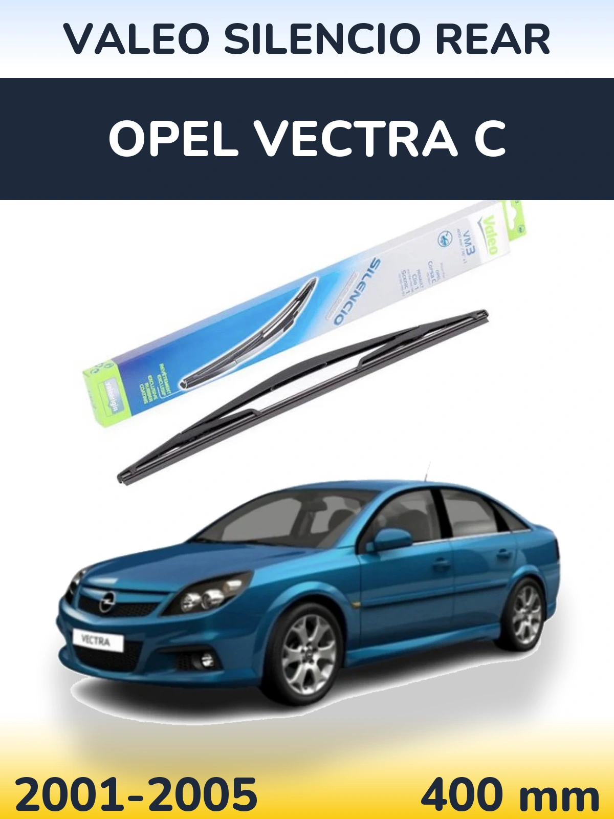 Tylna wycieraczka Valeo Silencio Rear 400 mm do Opel Vectra C 2001-2005