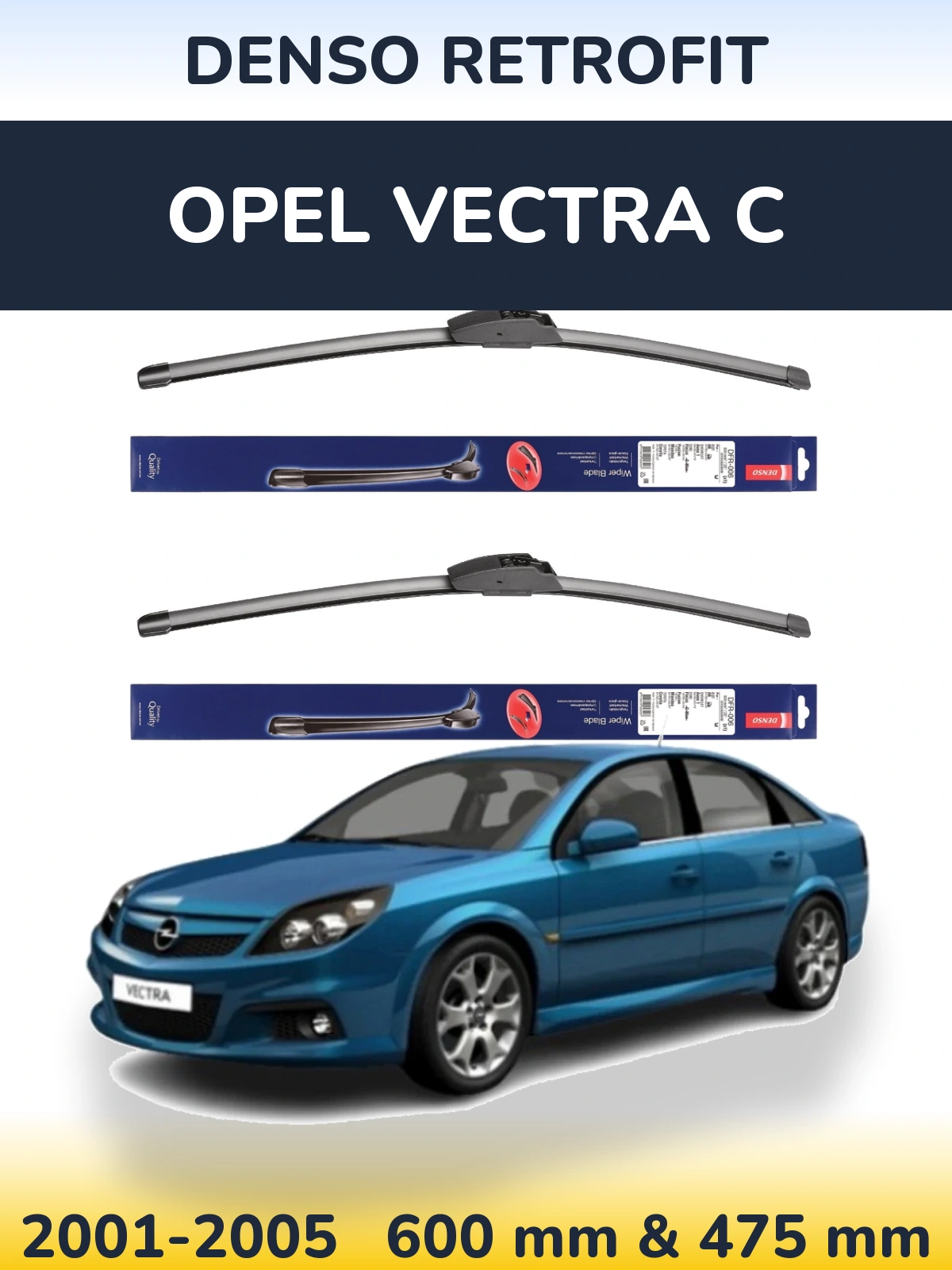 Komplet przednich wycieraczek Denso Retrofit 600 & 475 mm do Opel Vectra C 2001-2005