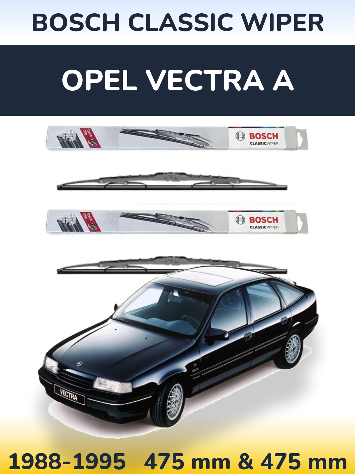 Комплект передних дворников BOSCH Classic Wiper 475 & 475 мм для Opel Vectra A 1988-1995