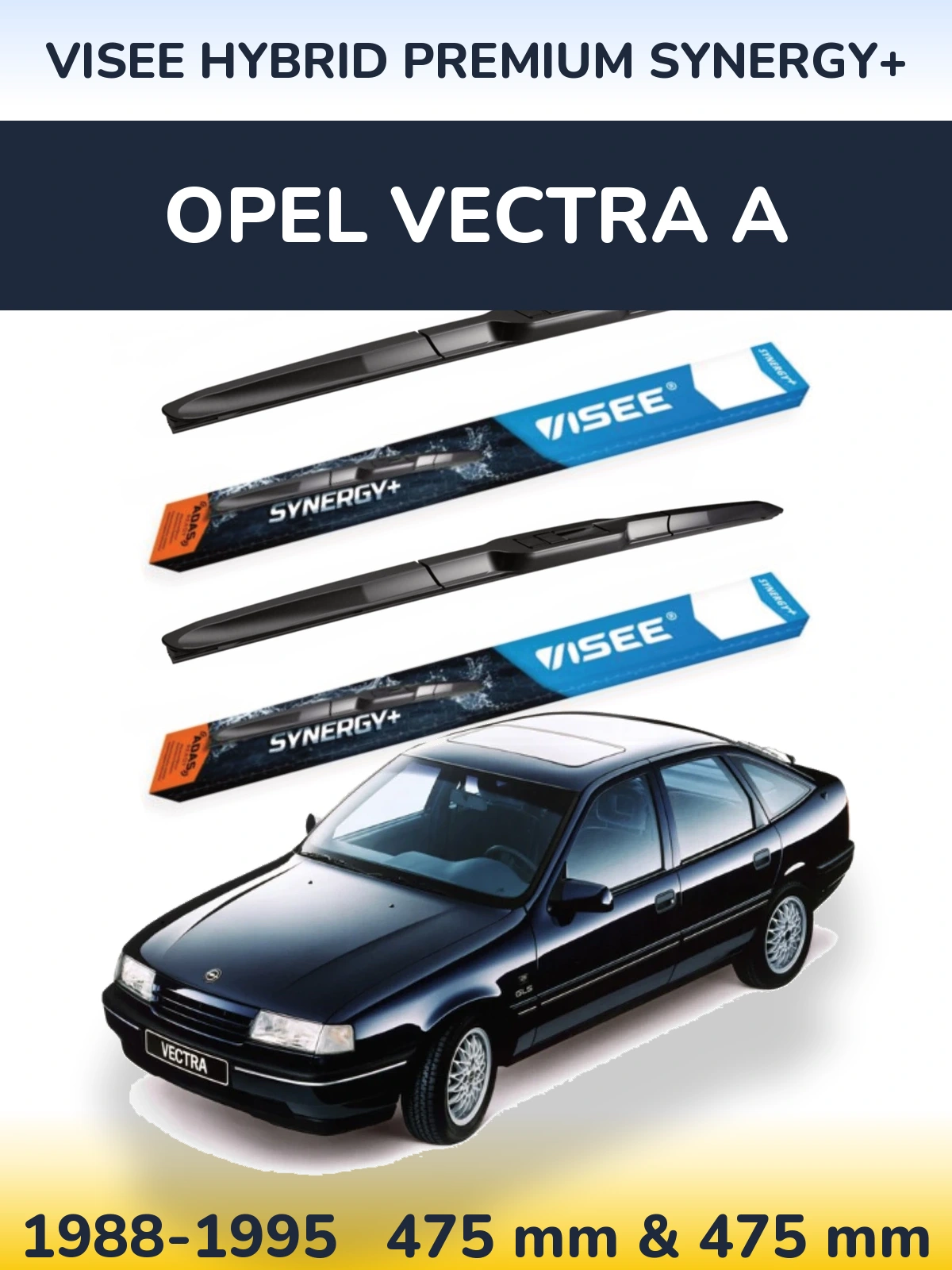 Komplet przednich wycieraczek VISEE HYBRID PREMIUM SYNERGY+ 475 & 475 mm do Opel Vectra A 1988-1995