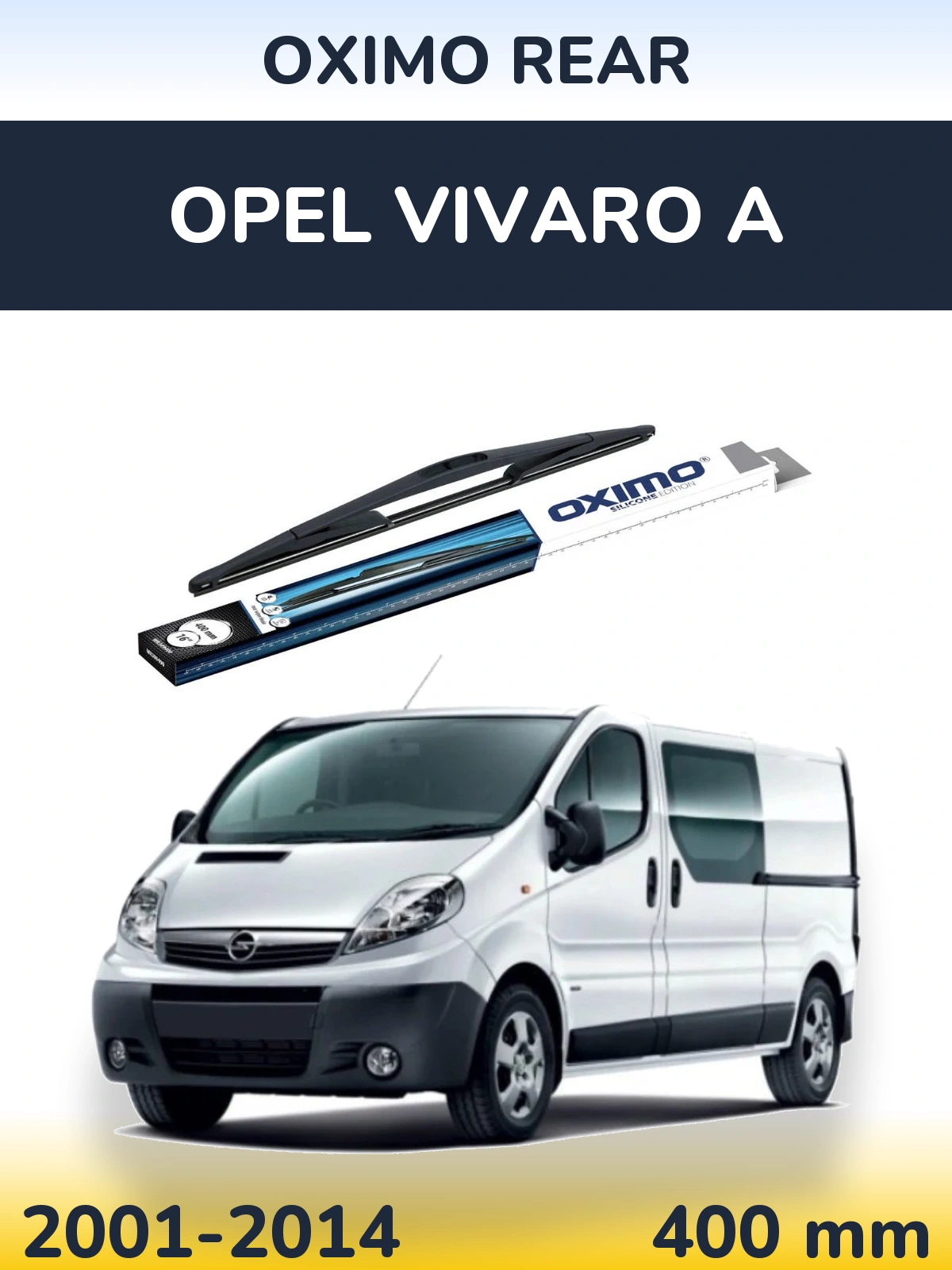 Rear wiper blade Oximo Rear 400 mm for Opel Vivaro A 2001-2014