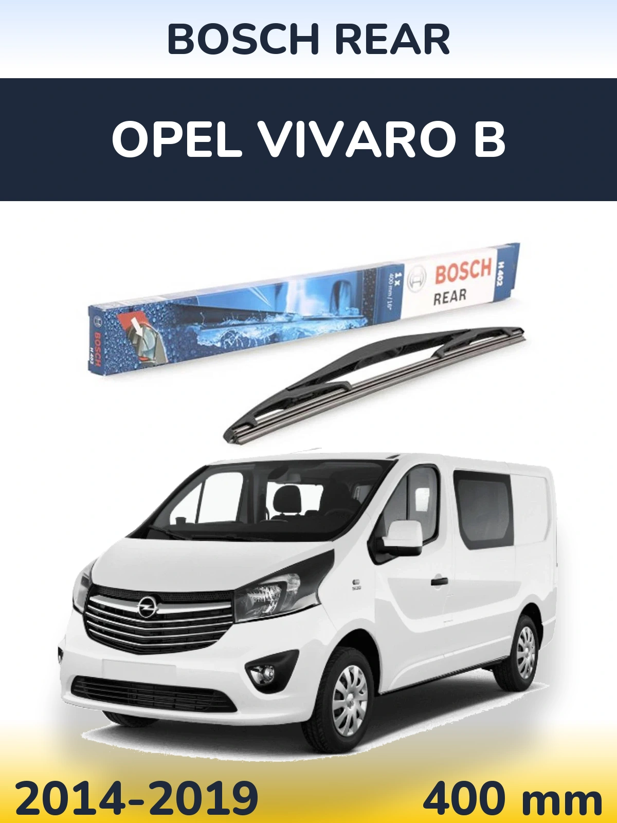 Tylna wycieraczka BOSCH Rear 400 mm do Opel Vivaro B 2014-2019