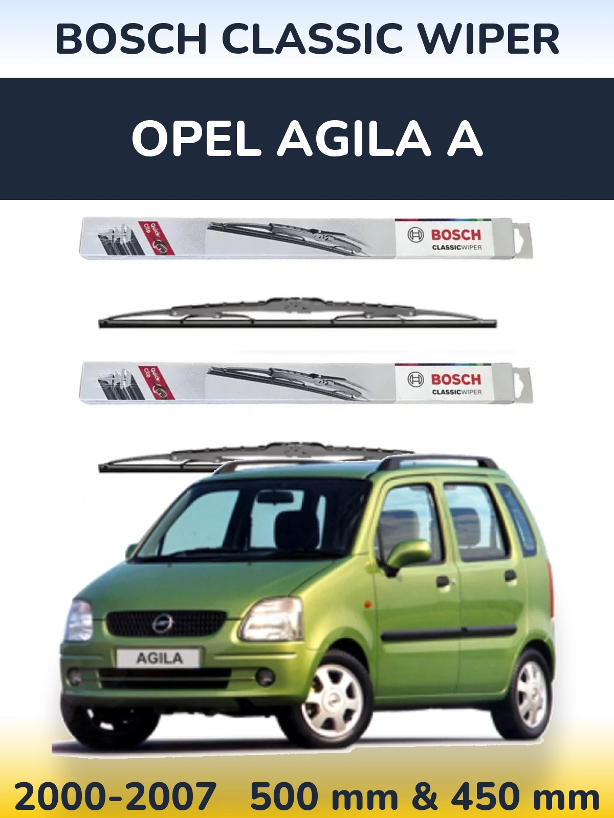 Комплект передних дворников BOSCH Classic Wiper 500 & 450 мм для Opel Agila A 2000-2007