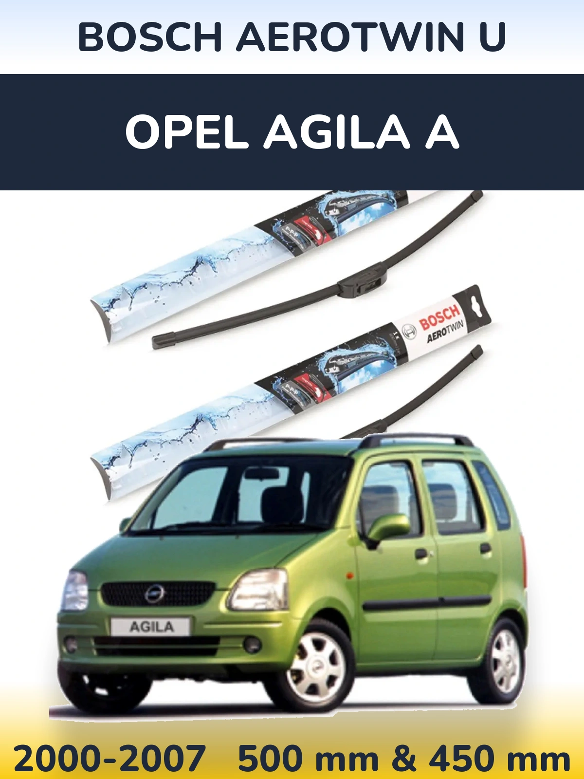 Комплект передних дворников BOSCH AeroTwin U 500 & 450 мм для Opel Agila A 2000-2007