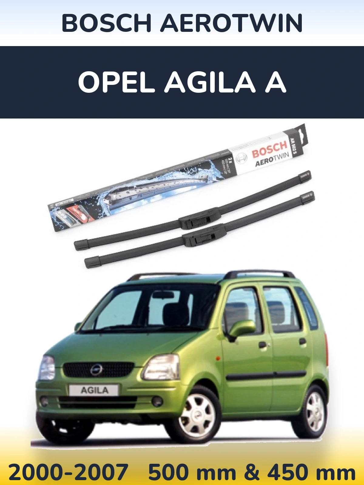 Komplet przednich wycieraczek BOSCH AeroTwin 500 & 450 mm do Opel Agila A 2000-2007