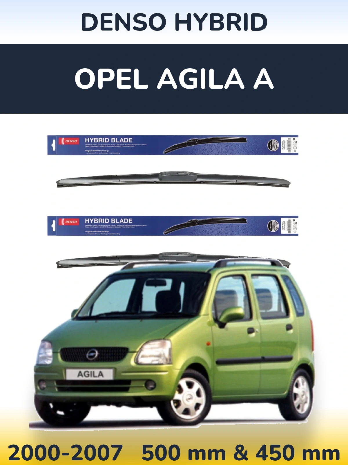 Комплект передних дворников Denso Hybrid 500 & 450 мм для Opel Agila A 2000-2007