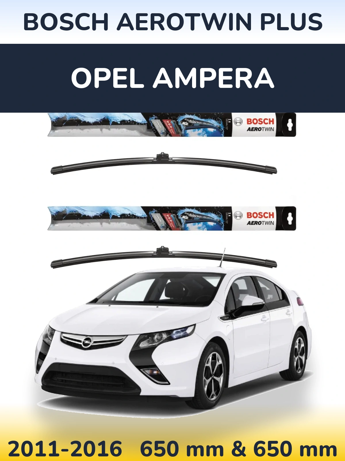 Комплект передних дворников BOSCH AeroTwin Plus 650 & 650 мм для Opel Ampera 2011-2016