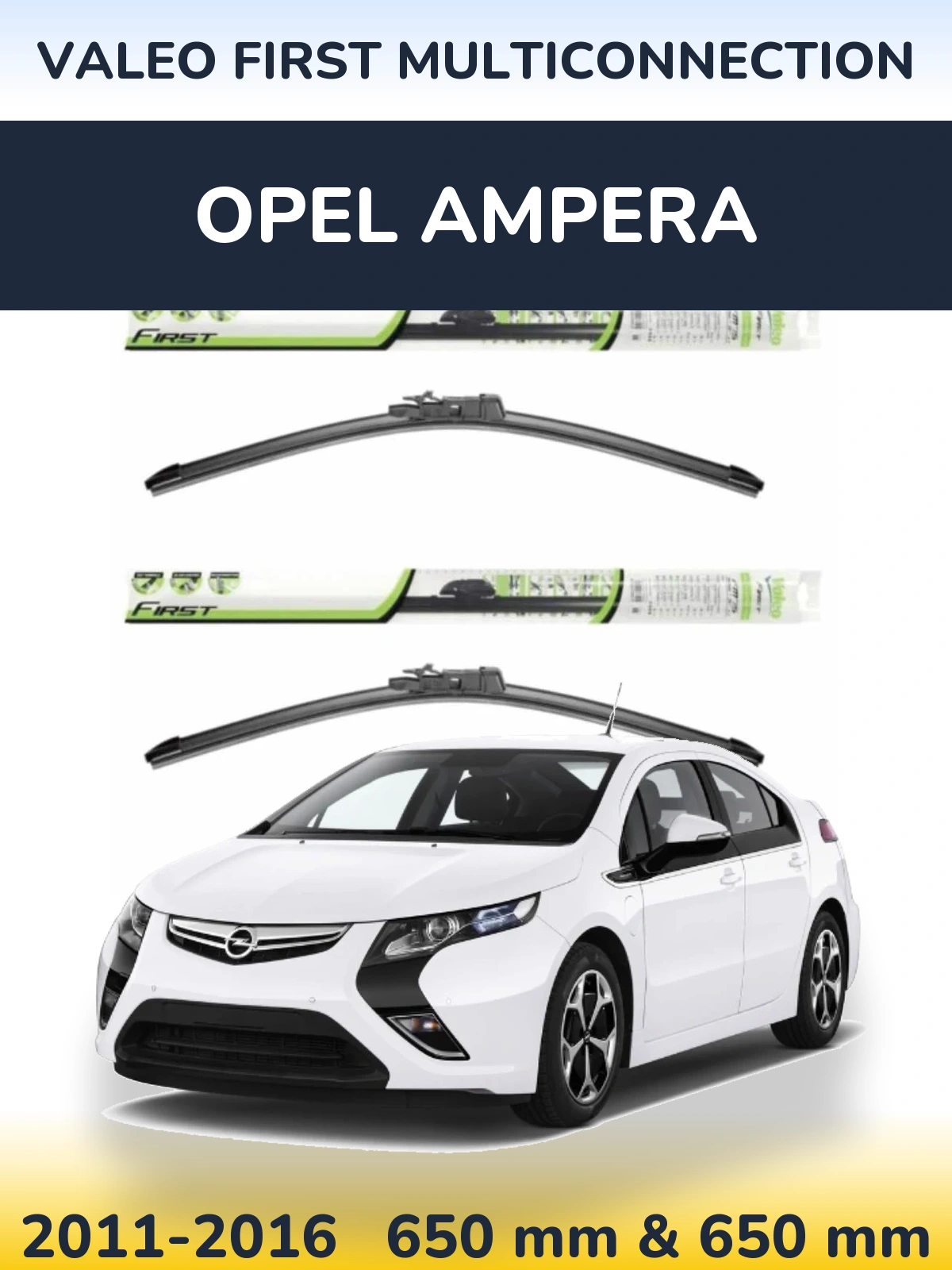 Комплект передних дворников Valeo First MultiConnection 650 & 650 мм для Opel Ampera 2011-2016