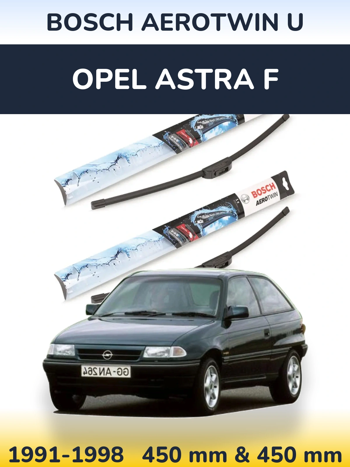 Komplet przednich wycieraczek BOSCH AeroTwin U 450 & 450 mm do Opel Astra F 1991-1998