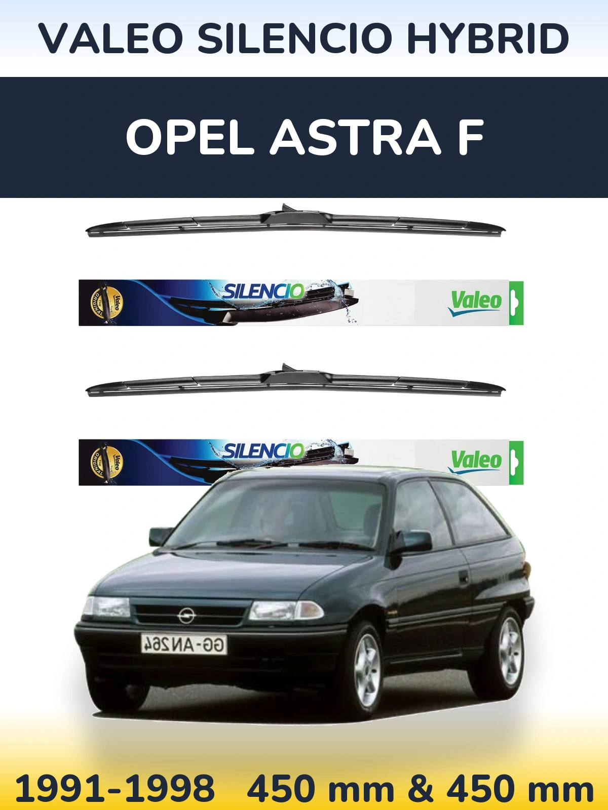 Komplet przednich wycieraczek Valeo Silencio Hybrid 450 & 450 mm do Opel Astra F 1991-1998