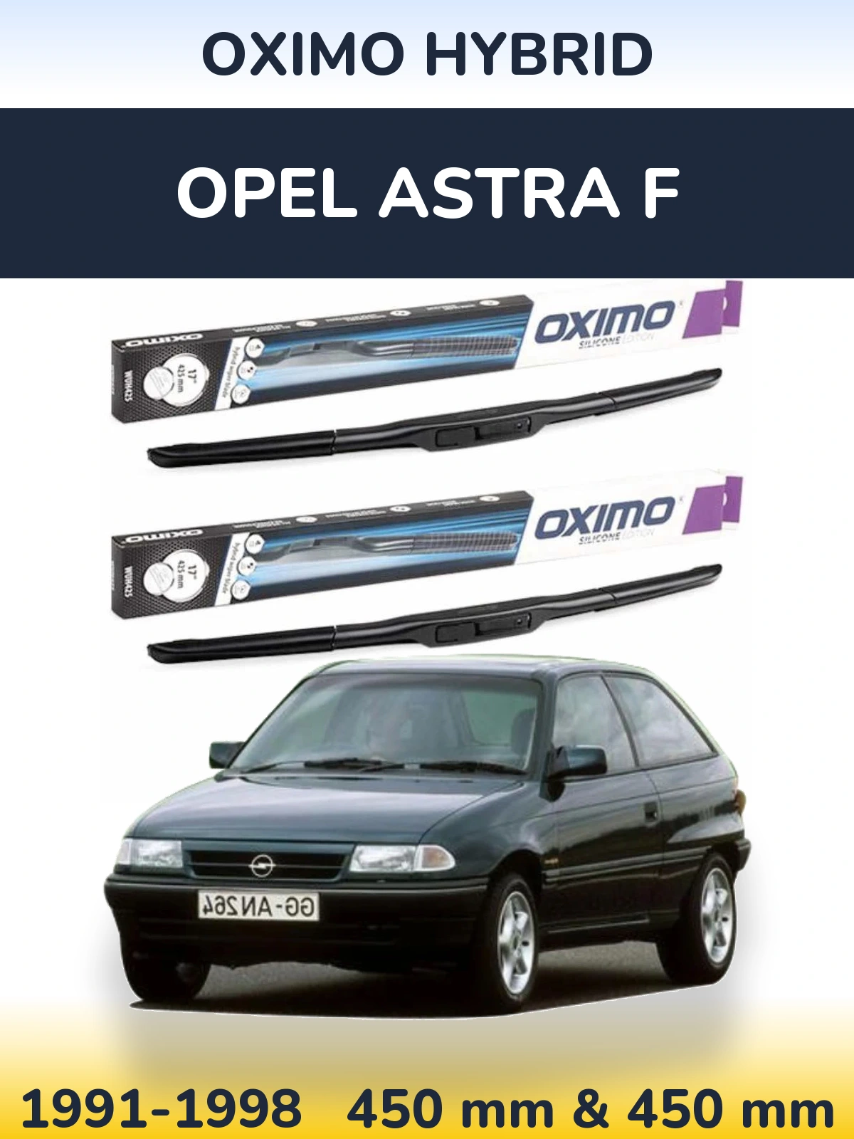 Komplet przednich wycieraczek Oximo Hybrid 450 & 450 mm do Opel Astra F 1991-1998