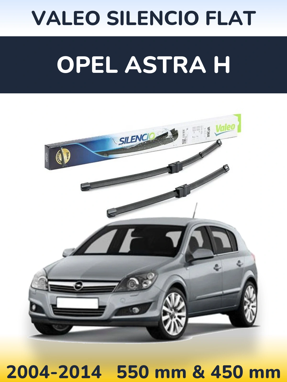 Front wiper blade set Valeo Silencio Flat 550 & 450 mm for Opel Astra H 2004-2014