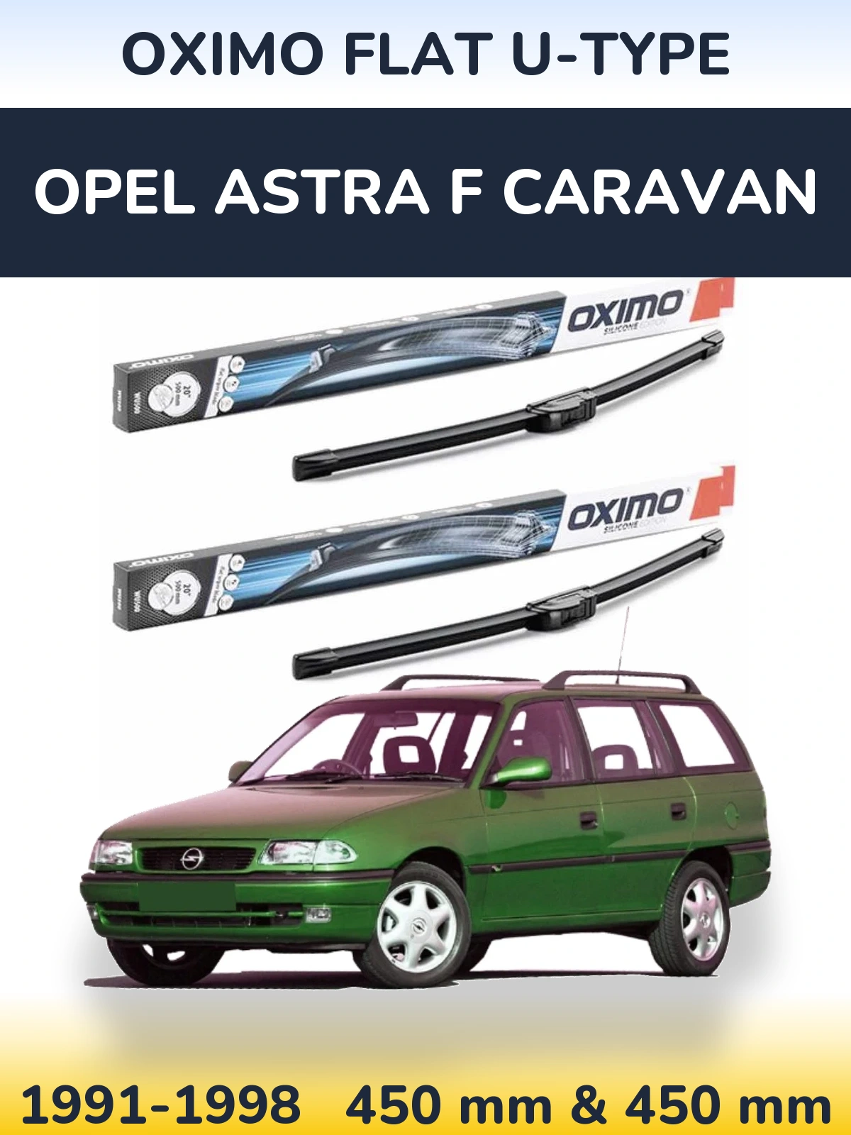 Komplet przednich wycieraczek Oximo Flat U-type 450 & 450 mm do Opel Astra F Caravan 1991-1998