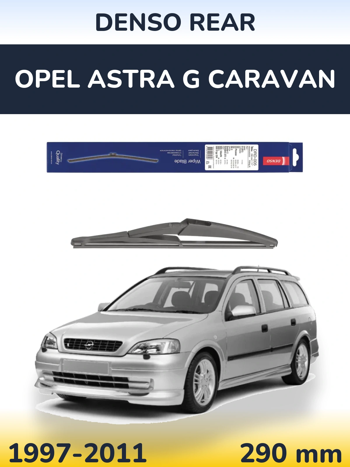 Tylna wycieraczka Denso Rear 290 mm do Opel Astra G Caravan 1997-2011
