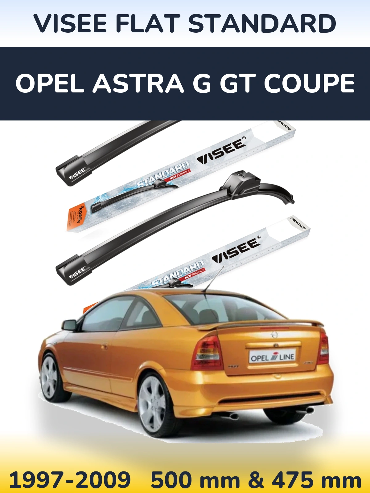 Front wiper blade set VISEE FLAT STANDARD 500 & 475 mm for Opel Astra G GT coupe 1997-2009