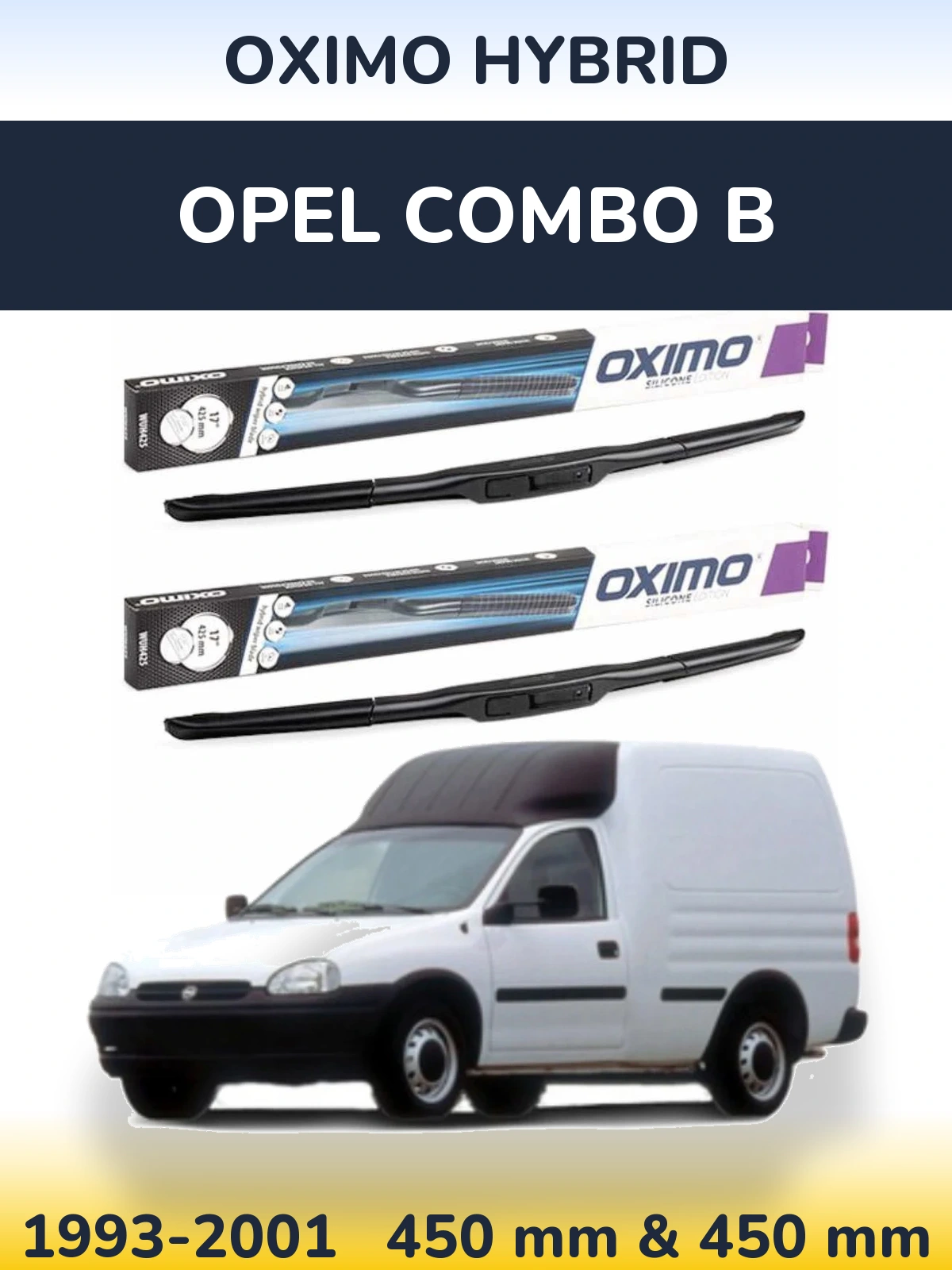 Front wiper blade set Oximo Hybrid 450 & 450 mm for Opel Combo B 1993-2001