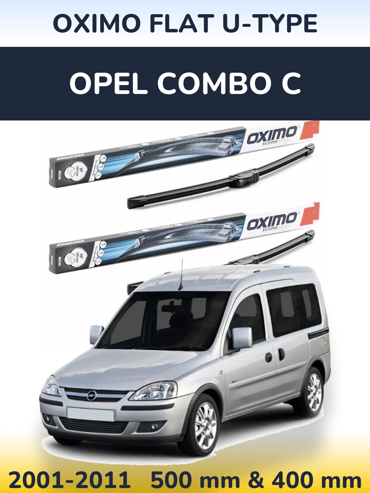 Front wiper blade set Oximo Flat U-type 500 & 400 mm for Opel Combo C 2001-2011