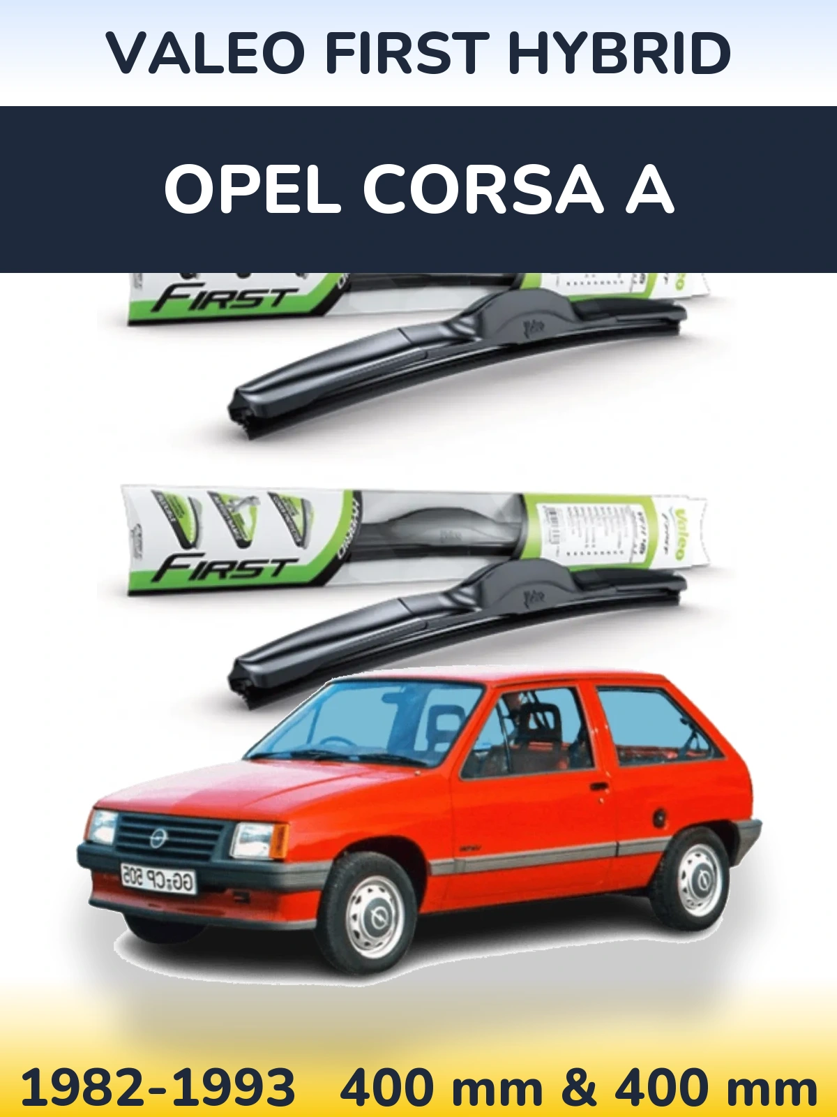 Komplet przednich wycieraczek Valeo First Hybrid 400 & 400 mm do Opel Corsa A 1982-1993