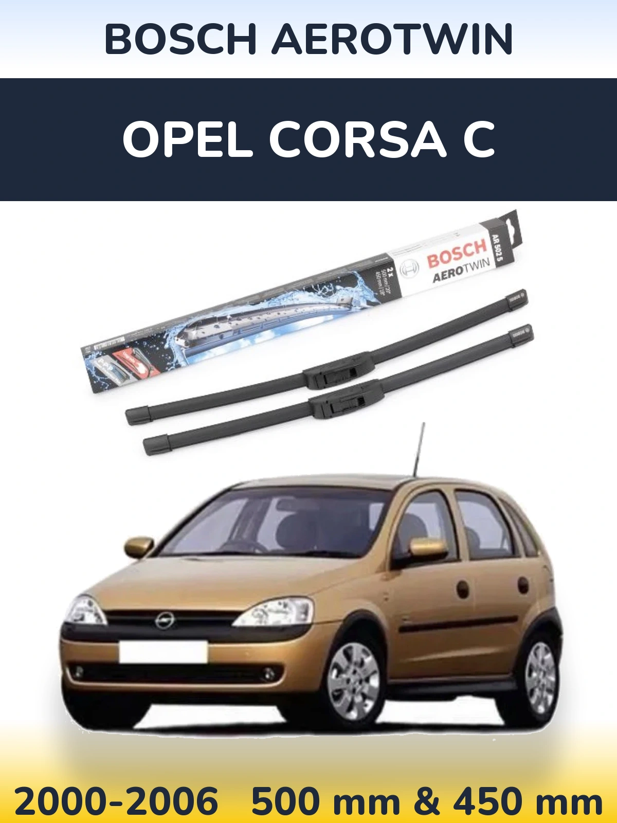 Komplet przednich wycieraczek BOSCH AeroTwin 500 & 450 mm do Opel Corsa C 2000-2006