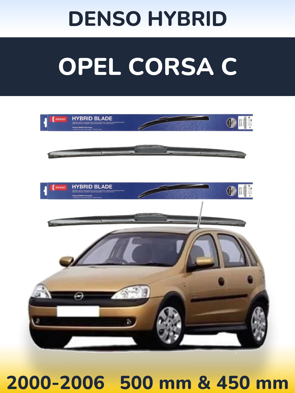 Front wiper blade set Denso Hybrid 500 & 450 mm for Opel Corsa C 2000-2006
