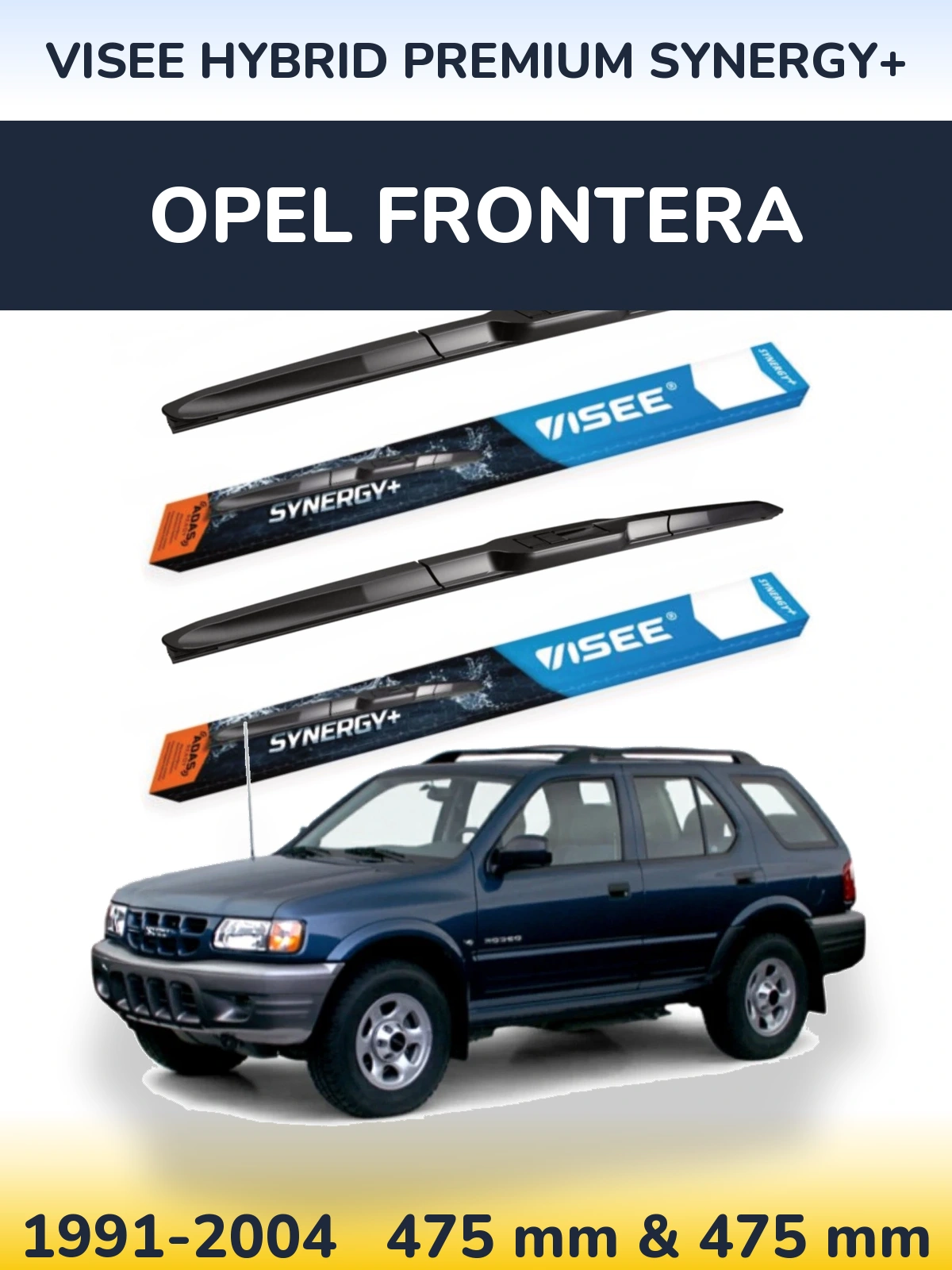 Front wiper blade set VISEE HYBRID PREMIUM SYNERGY+ 475 & 475 mm for Opel Frontera 1991-2004