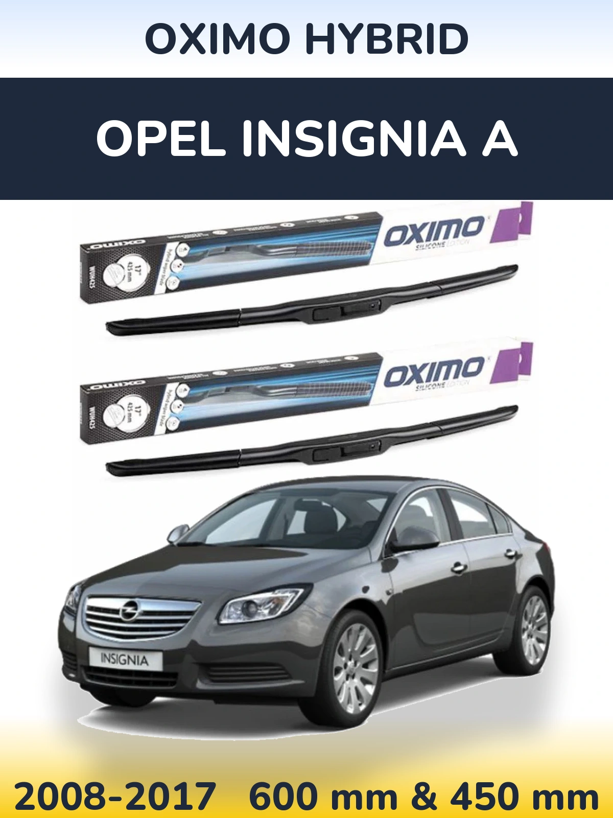 Komplet przednich wycieraczek Oximo Hybrid 600 & 450 mm do Opel Insignia A 2008-2017