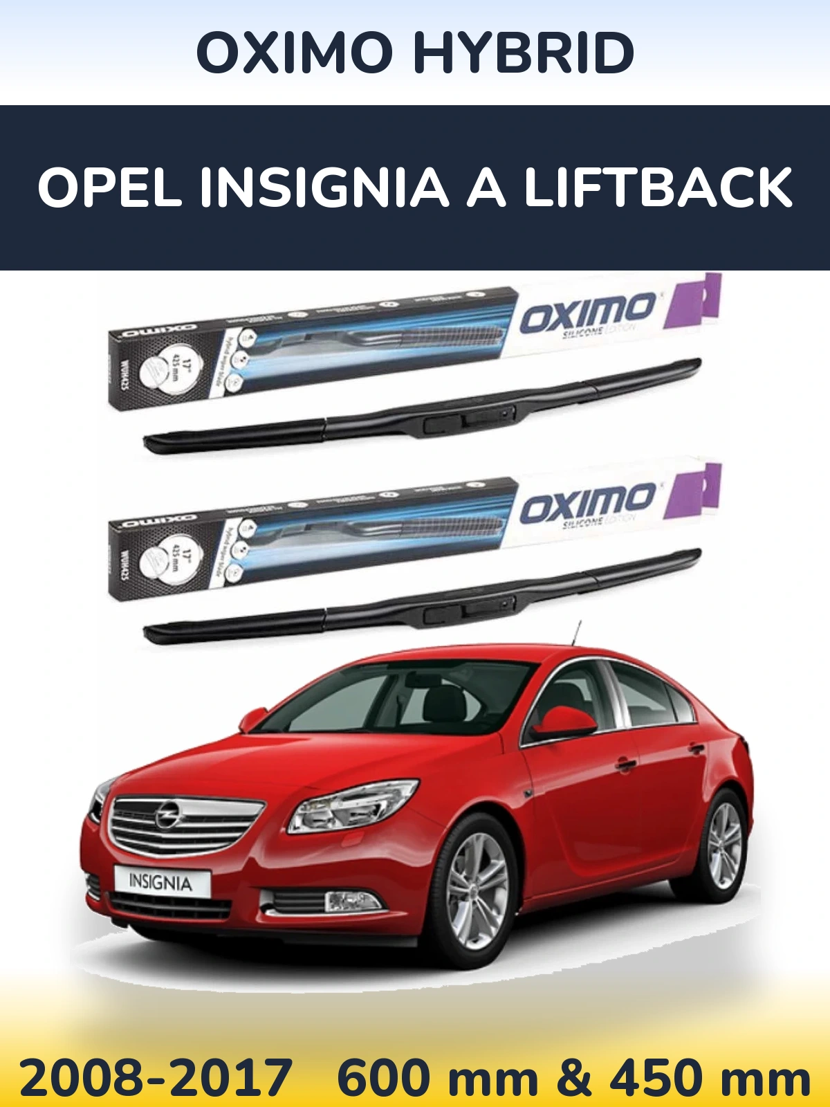 Комплект передних дворников Oximo Hybrid 600 & 450 мм для Opel Insignia A liftback 2008-2017