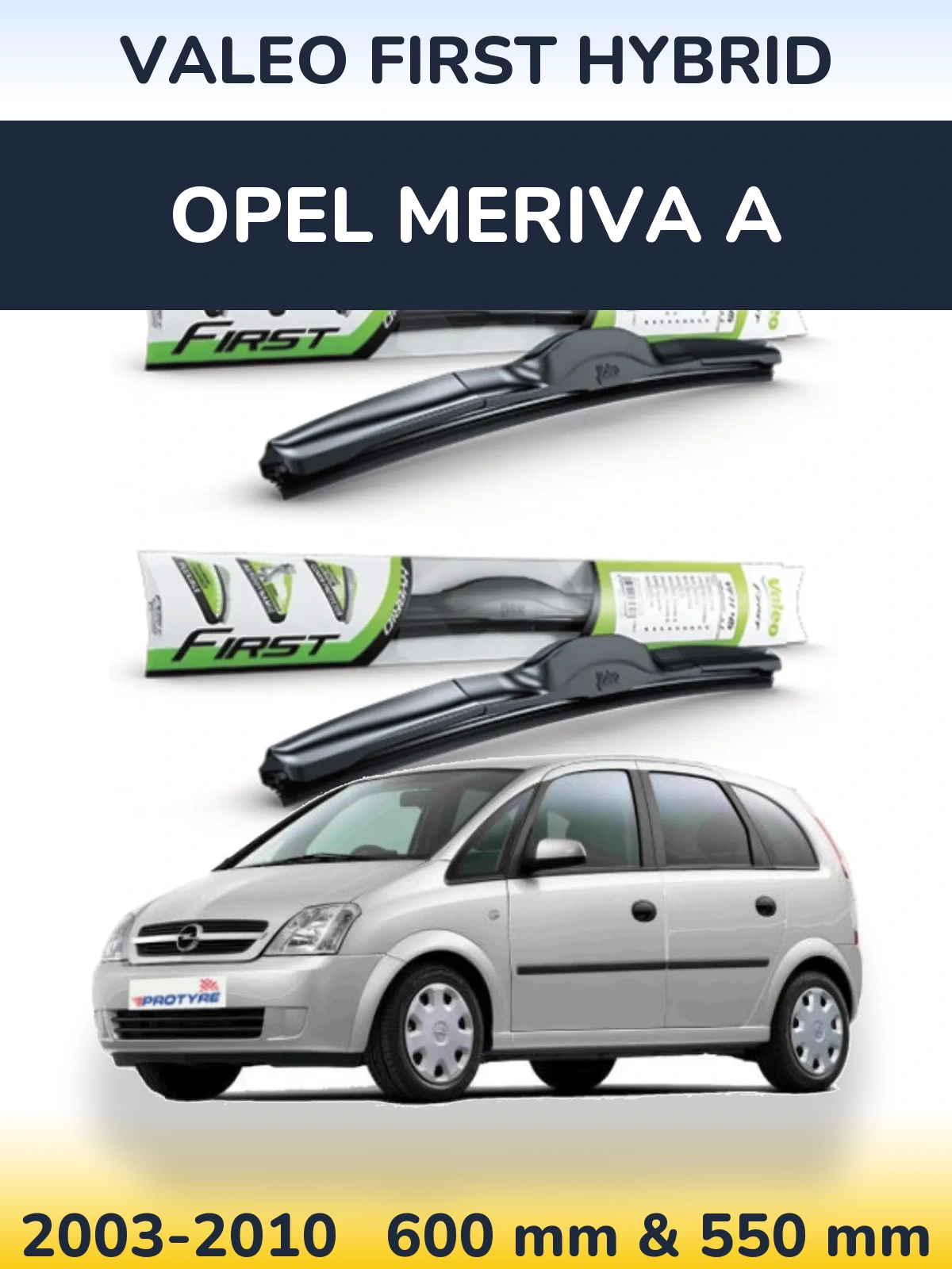 Комплект передних дворников Valeo First Hybrid 600 & 550 мм для Opel Meriva A 2003-2010