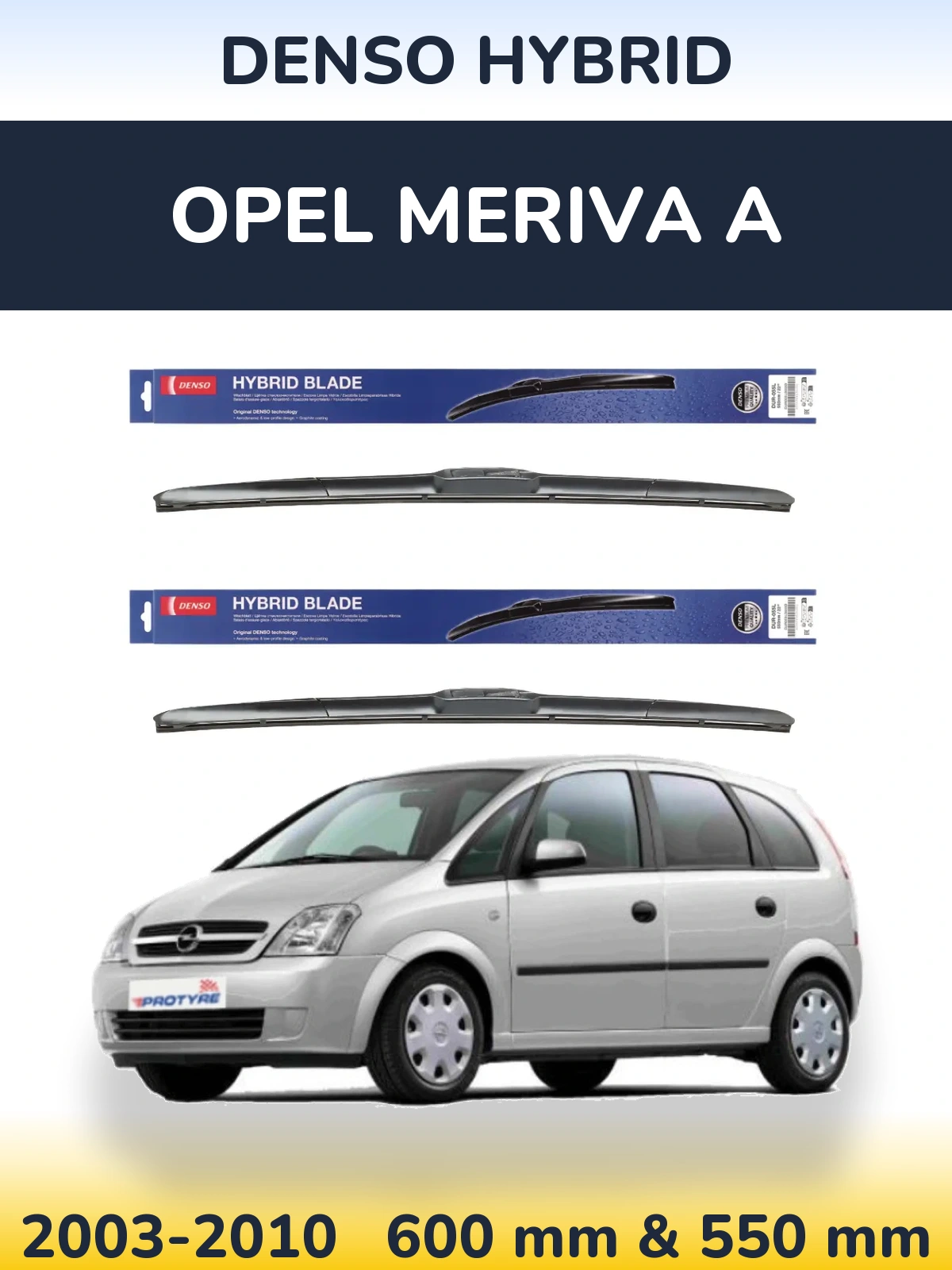 Komplet przednich wycieraczek Denso Hybrid 600 & 550 mm do Opel Meriva A 2003-2010
