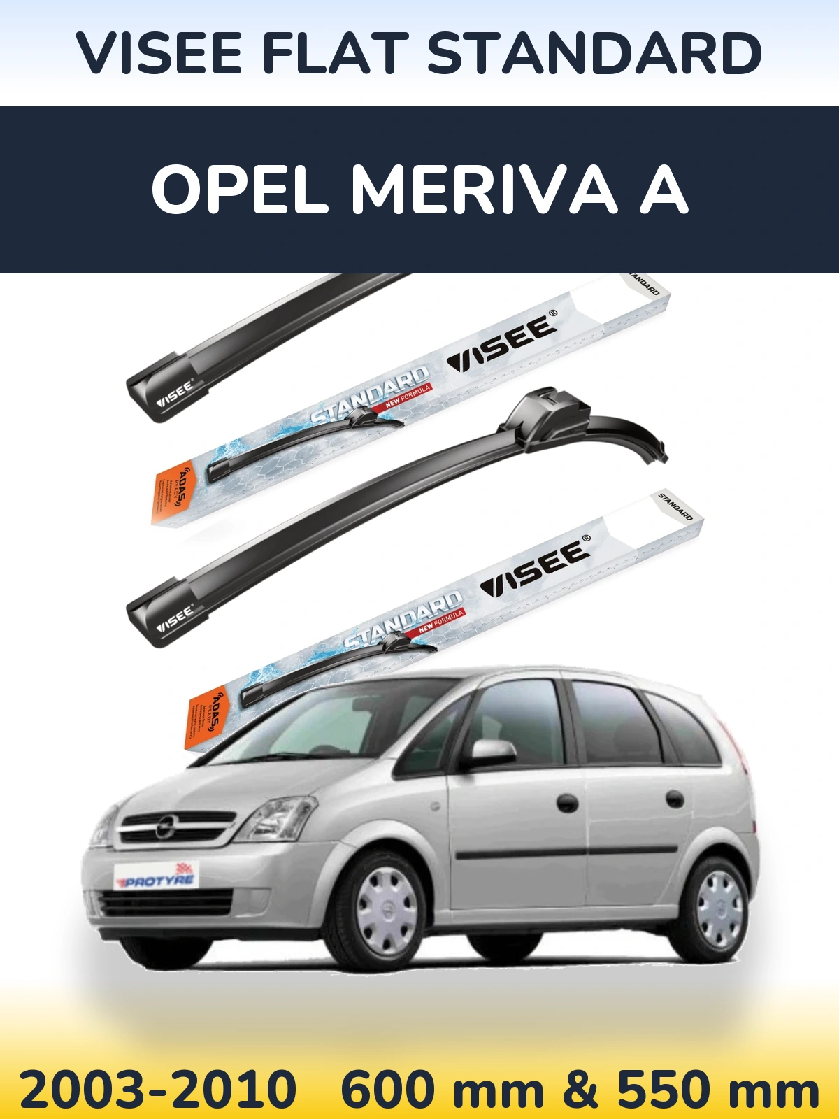 Komplet przednich wycieraczek VISEE FLAT STANDARD 600 & 550 mm do Opel Meriva A 2003-2010