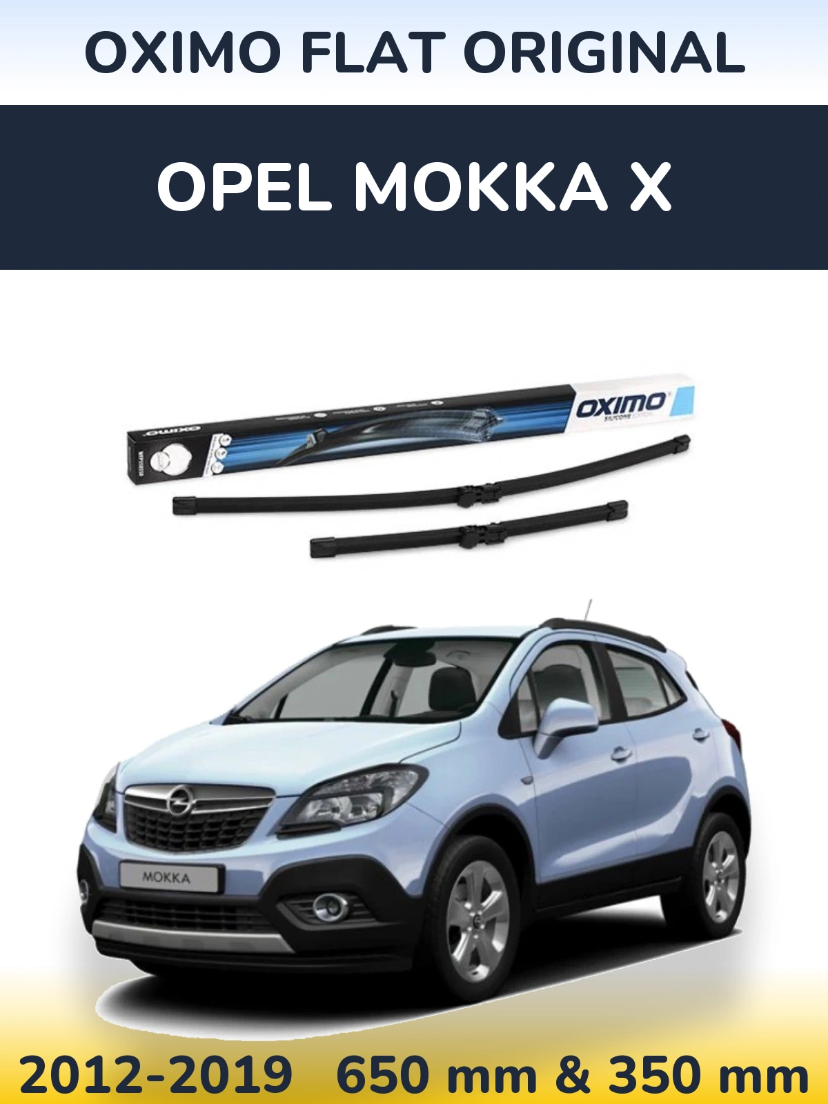 Front wiper blade set Oximo Flat Original 650 & 350 mm for Opel Mokka X 2012-2019