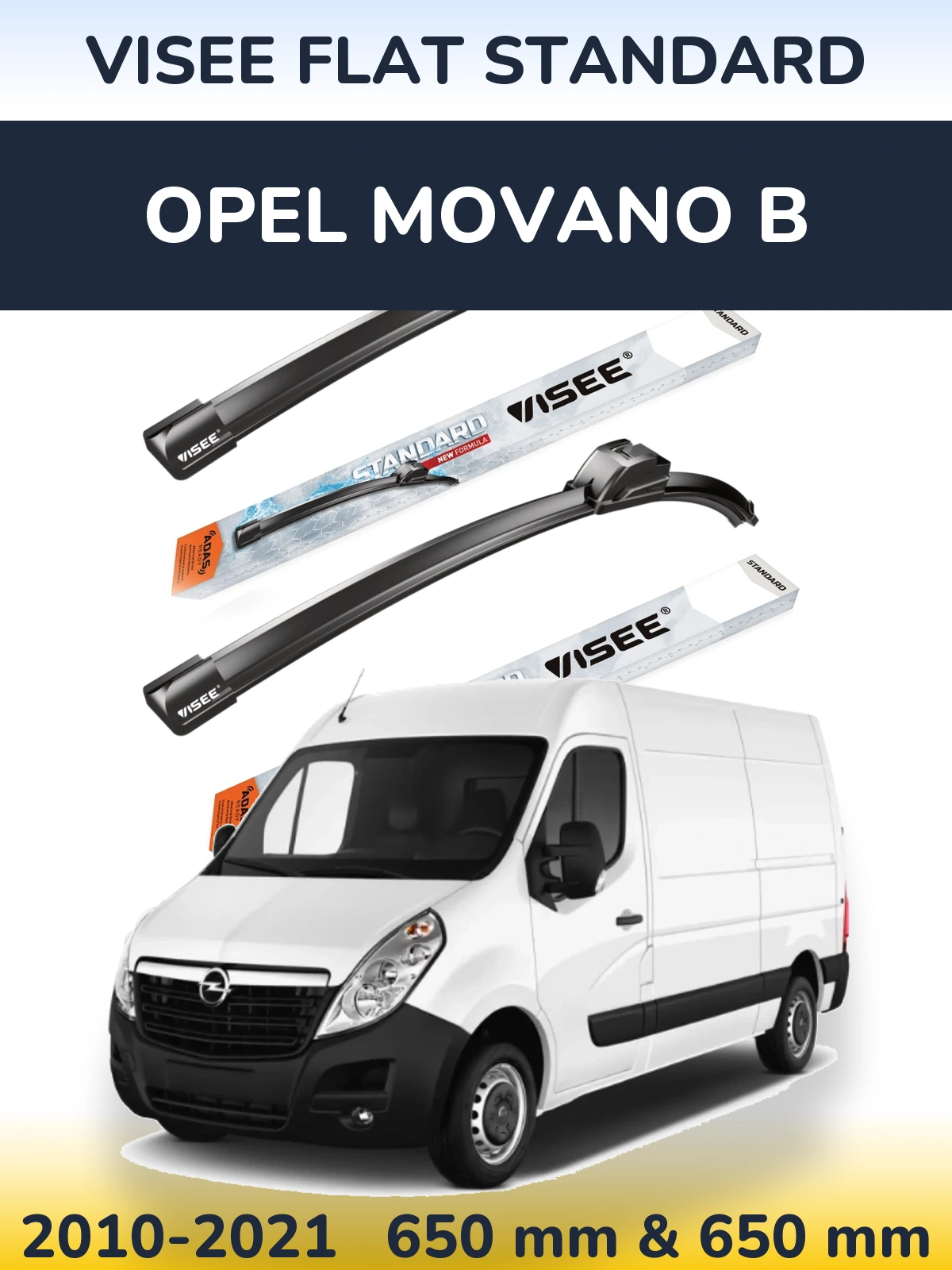 Komplet przednich wycieraczek VISEE FLAT STANDARD 650 & 650 mm do Opel Movano B 2010-2021