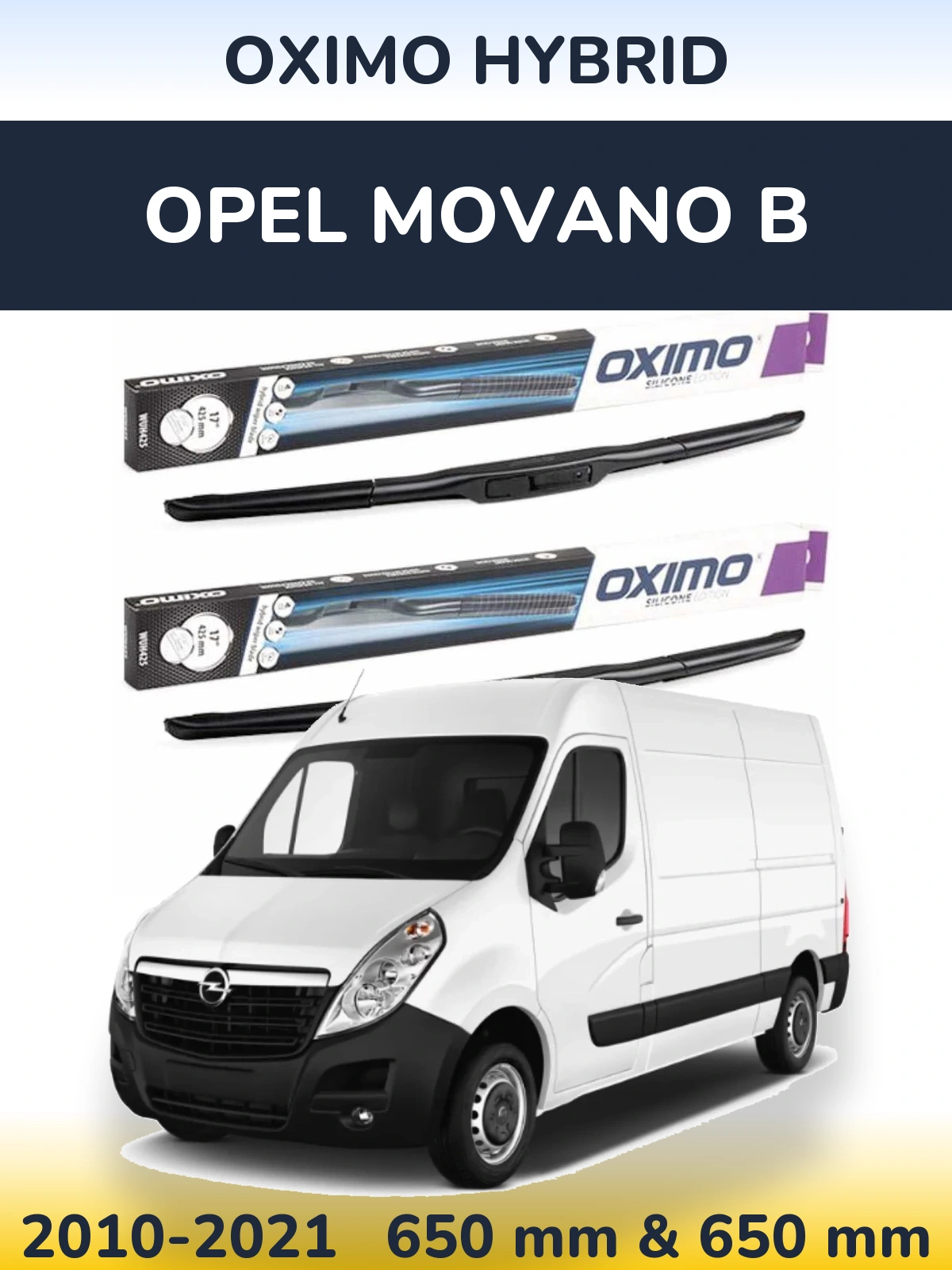 Komplet przednich wycieraczek Oximo Hybrid 650 & 650 mm do Opel Movano B 2010-2021