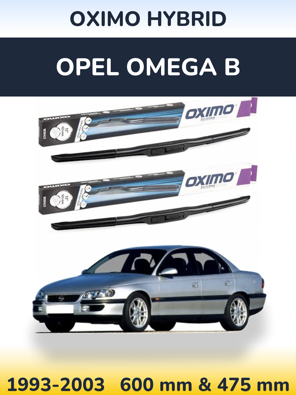 Komplet przednich wycieraczek Oximo Hybrid 600 & 475 mm do Opel Omega B 1993-2003