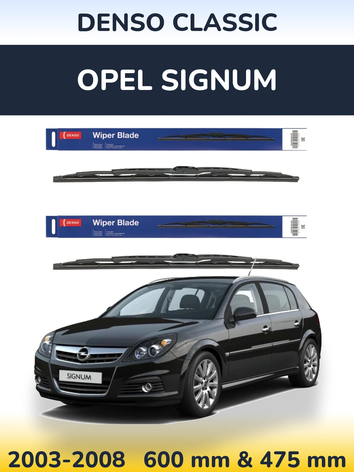 Front wiper blade set Denso Classic 600 & 475 mm for Opel Signum 2003-2008