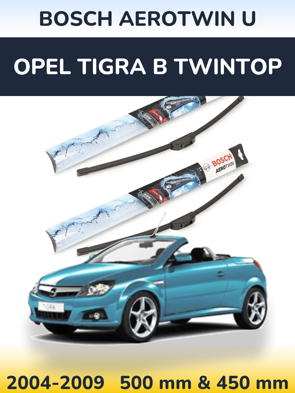 Komplet przednich wycieraczek BOSCH AeroTwin U 500 & 450 mm do Opel Tigra B TwinTop 2004-2009