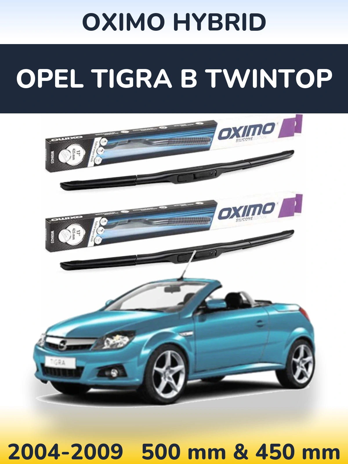 Komplet przednich wycieraczek Oximo Hybrid 500 & 450 mm do Opel Tigra B TwinTop 2004-2009