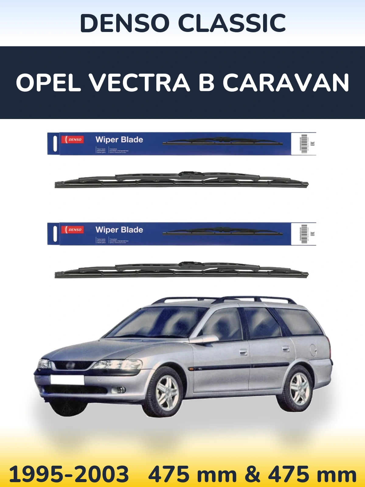 Komplet przednich wycieraczek Denso Classic 475 & 475 mm do Opel Vectra B Caravan 1995-2003