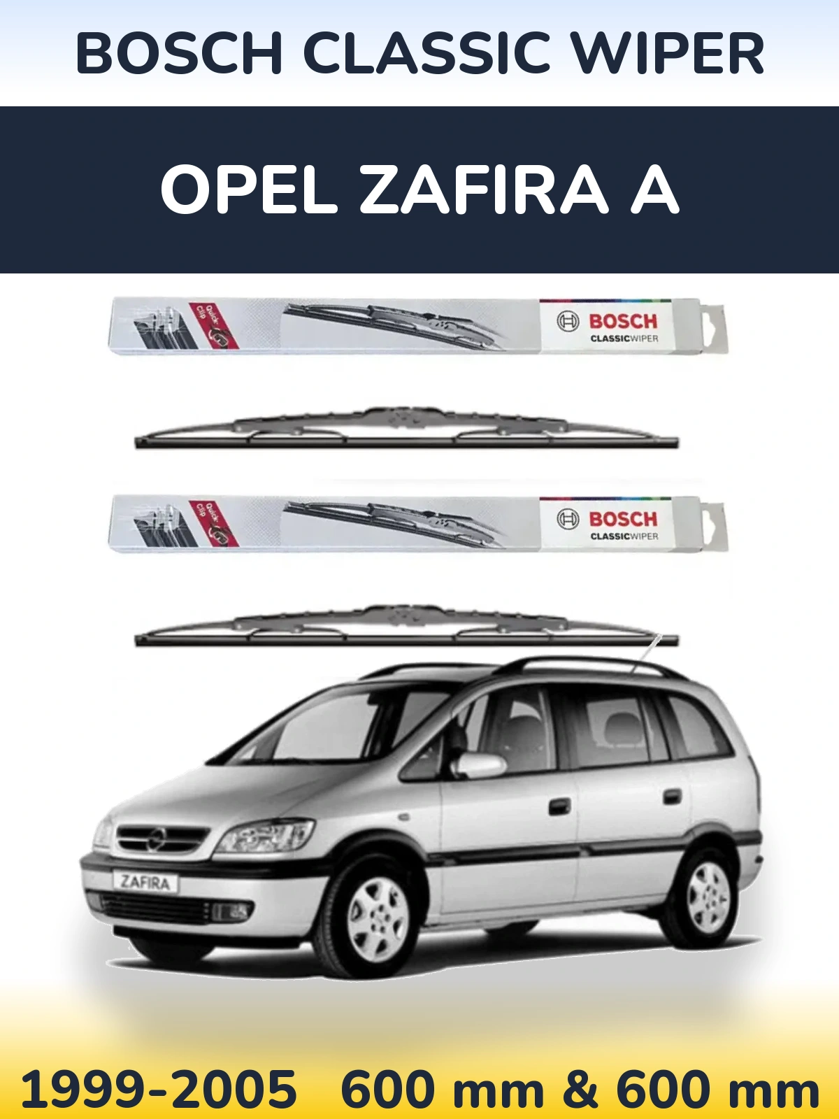 Front wiper blade set BOSCH Classic Wiper 600 & 600 mm for Opel Zafira A 1999-2005