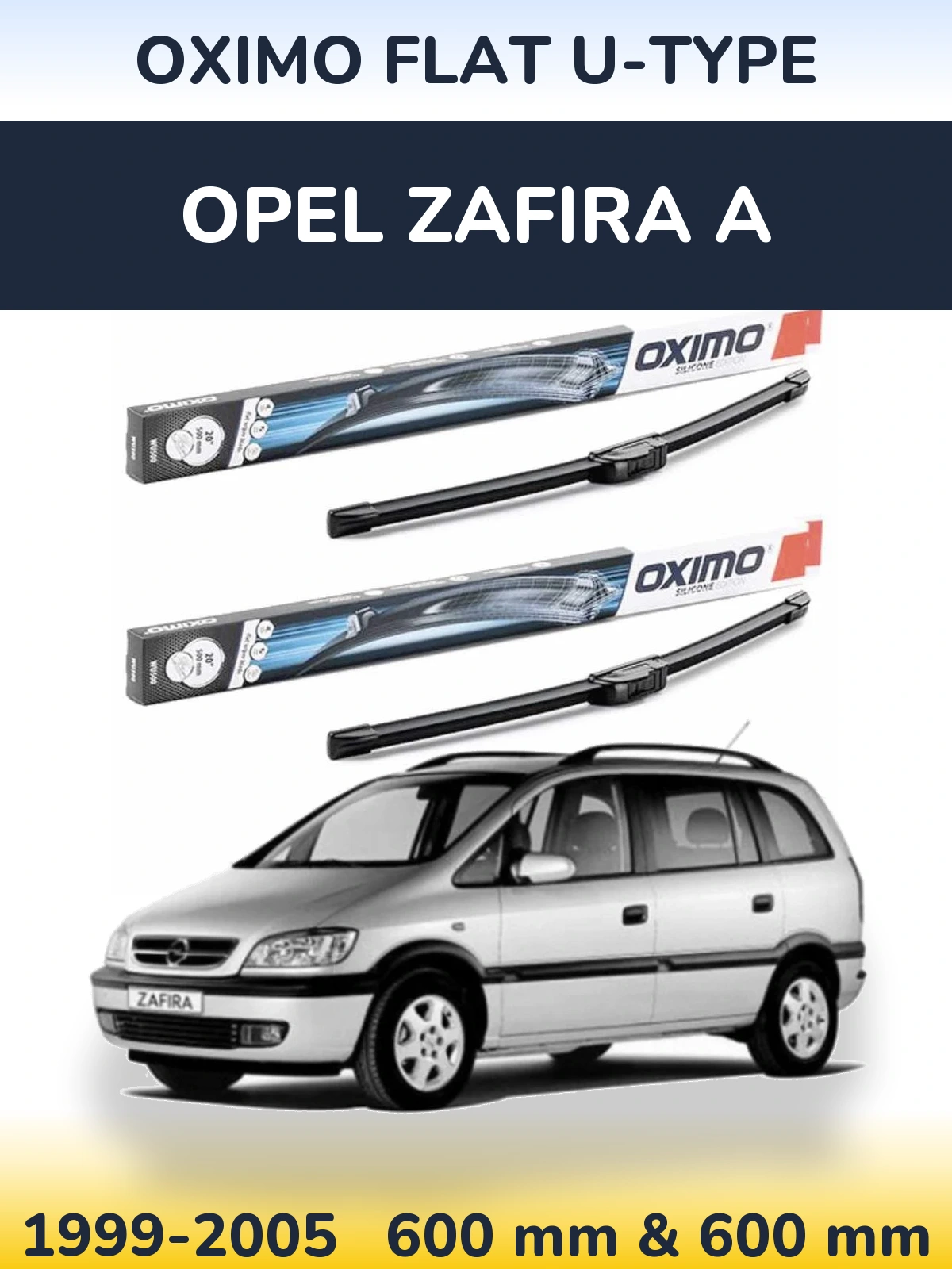 Komplet przednich wycieraczek Oximo Flat U-type 600 & 600 mm do Opel Zafira A 1999-2005