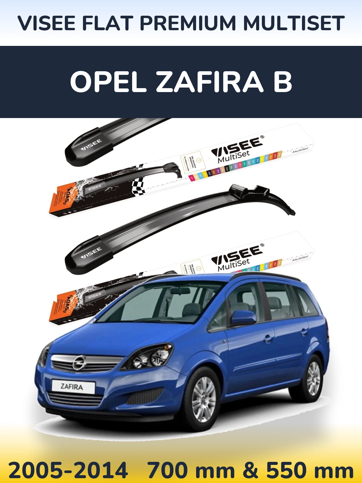 Front wiper blade set VISEE FLAT PREMIUM MultiSet 700 & 550 mm for Opel Zafira B 2005-2014