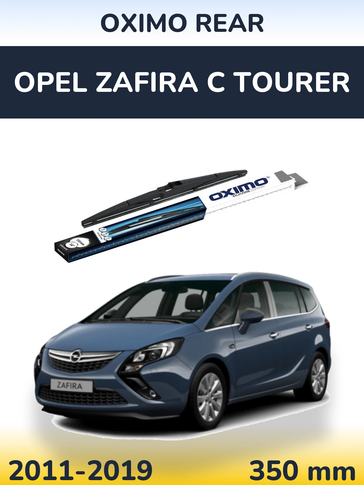 Tylna wycieraczka Oximo Rear 350 mm do Opel Zafira C Tourer 2011-2019