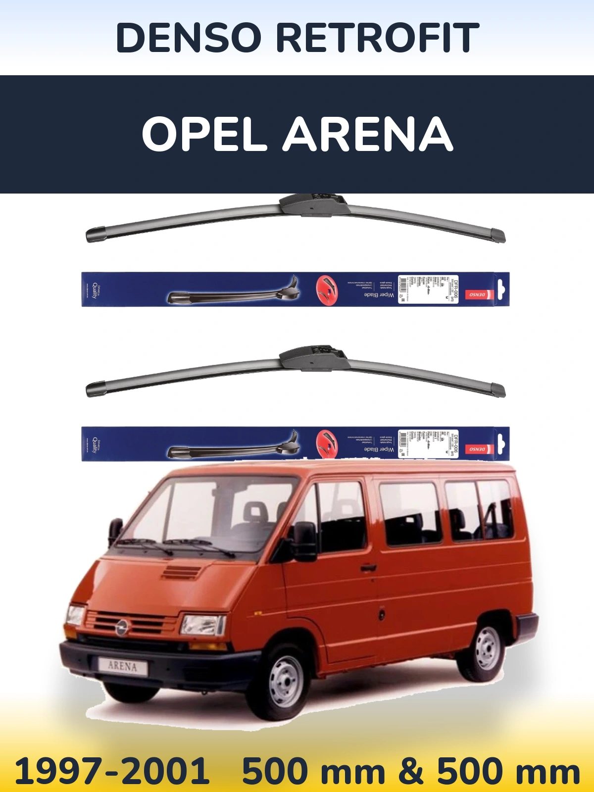 Front wiper blade set Denso Retrofit 500 & 500 mm for Opel Arena 1997-2001
