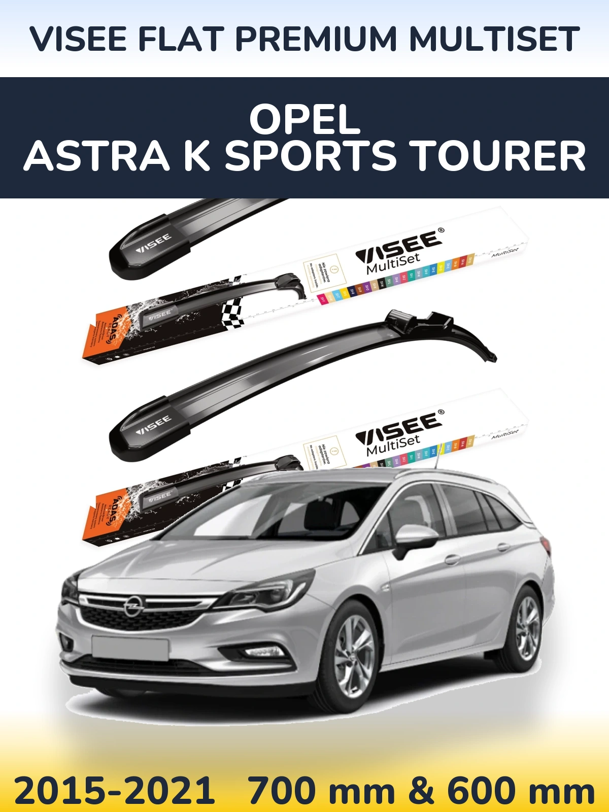 Komplet przednich wycieraczek VISEE FLAT PREMIUM MultiSet 700 & 600 mm do Opel Astra K Sports Tourer 2015-2021